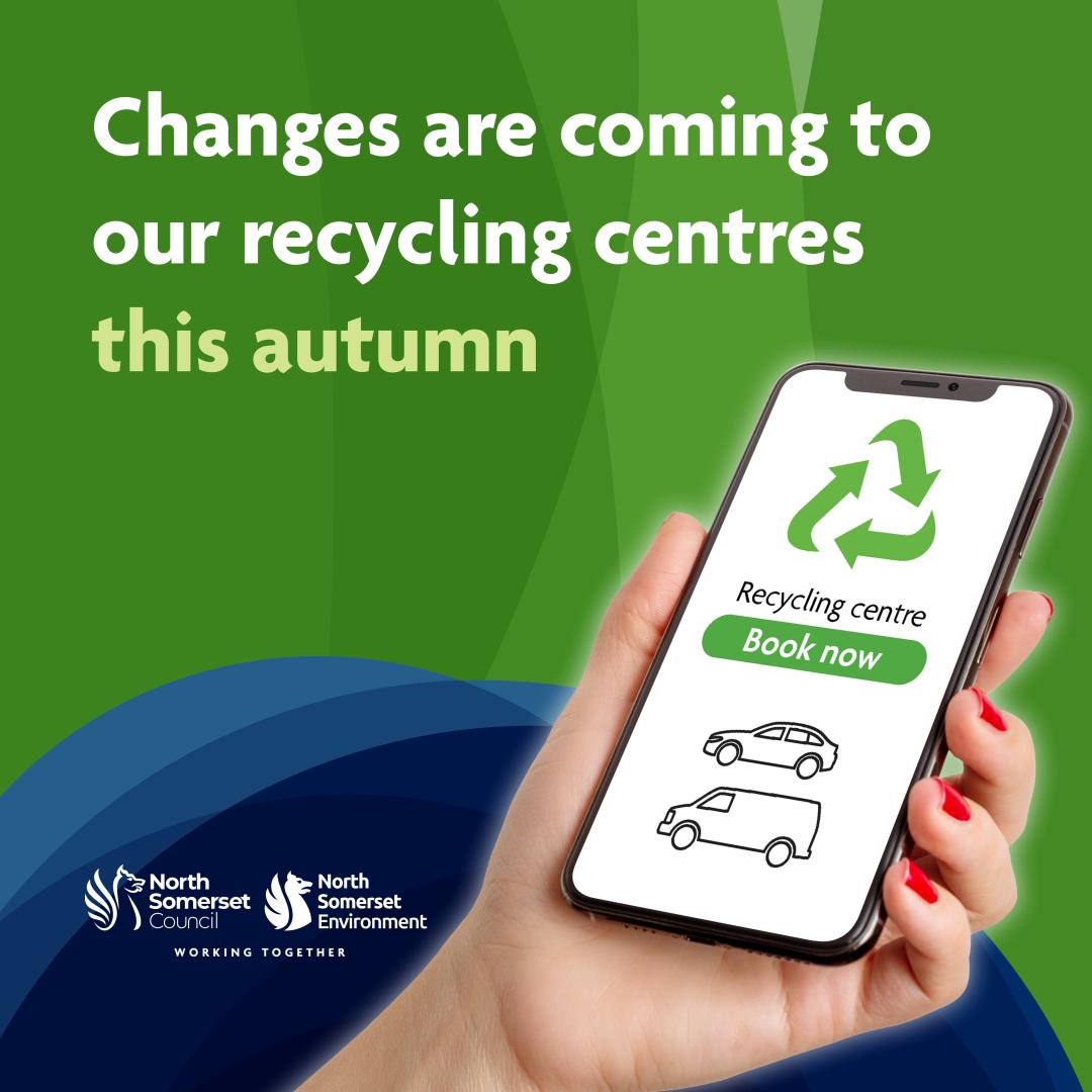 A hand with red-painted nails holding a smartphone displaying ‘Recycling centre’ and ‘Book now’ with car and van icons. Green and blue background featuring North Somerset Council and North Somerset Environment Company logos.
