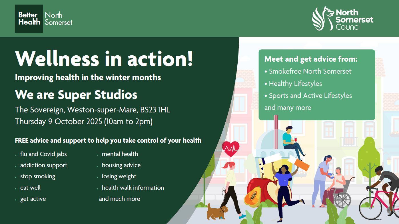 Poster for Wellness in Action event on Thursday 9 October, 10am-2pm, We Are Super Studios, The Sovereign, Weston-super-Mare, BS23 1HL